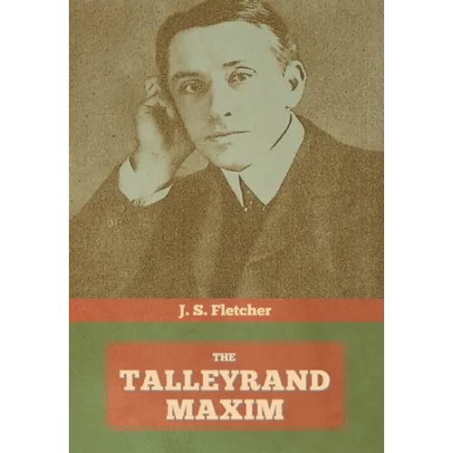 The Talleyrand Maxim