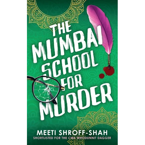 The Mumbai School for Murder: a completely unputdownable must-read crime mystery
