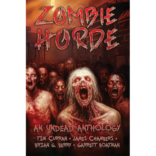 Zombie Horde: An Undead Anthology