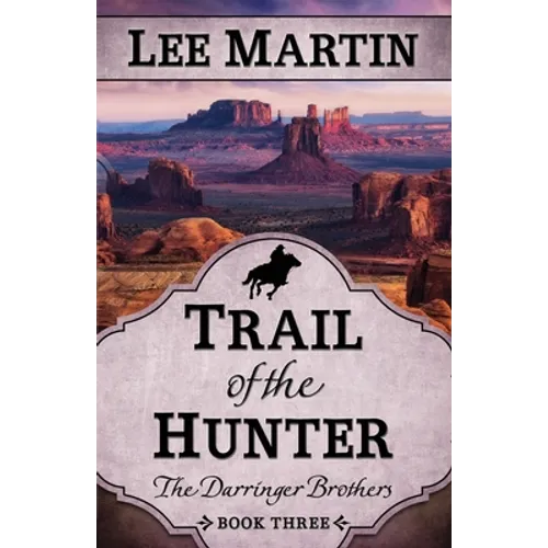 Trail of the Hunter