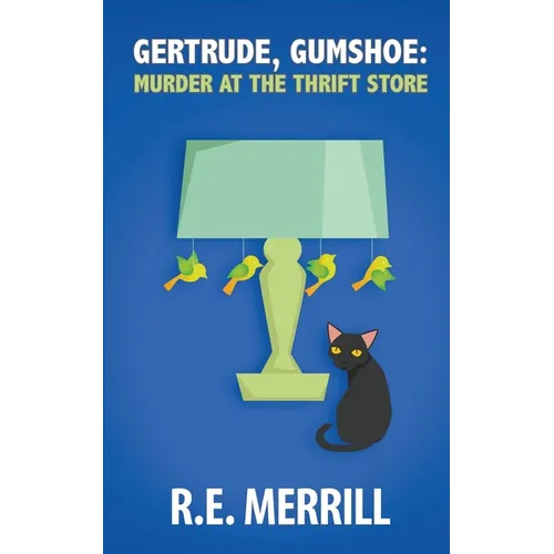 Gertrude, Gumshoe: Murder at the Thrift Store