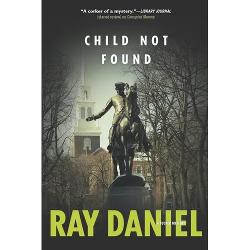 Child Not Found: A Tucker Mystery