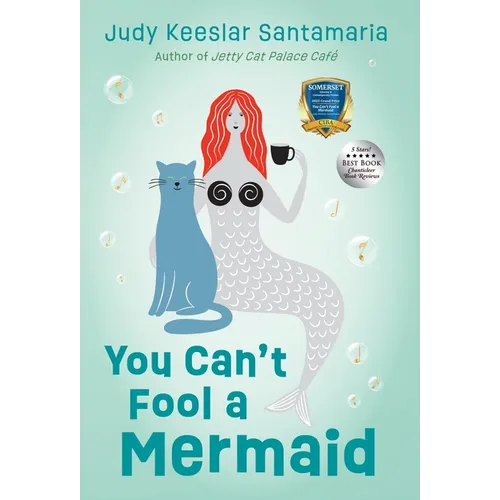You Can't Fool a Mermaid