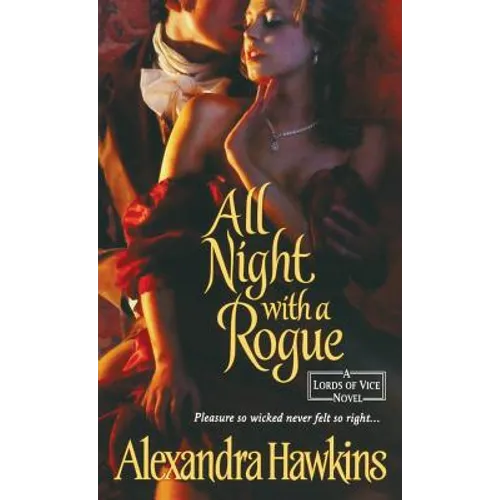 All Night with a Rogue: Lords of Vice