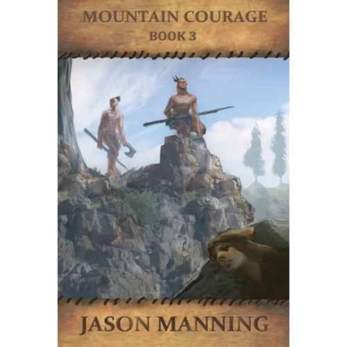 Mountain Courage