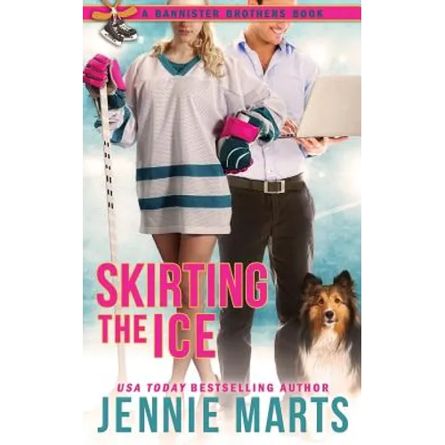 Skirting The Ice: A Bannister Brothers Book
