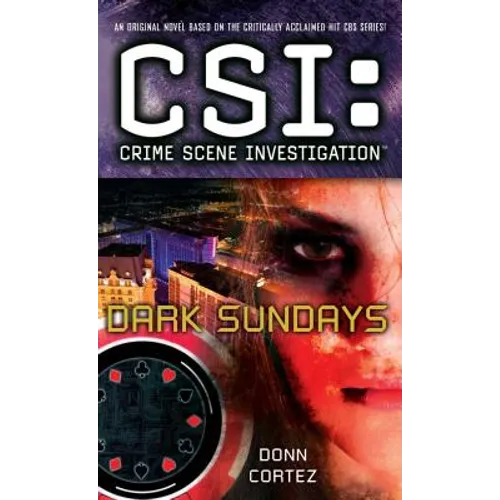 Csi: Crime Scene Investigation: Dark Sundays