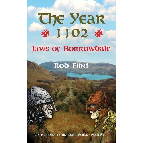 The Year 1102 - Jaws of Borrowdale