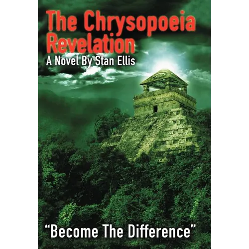 The Chrysopoeia Revelation: Become the Difference