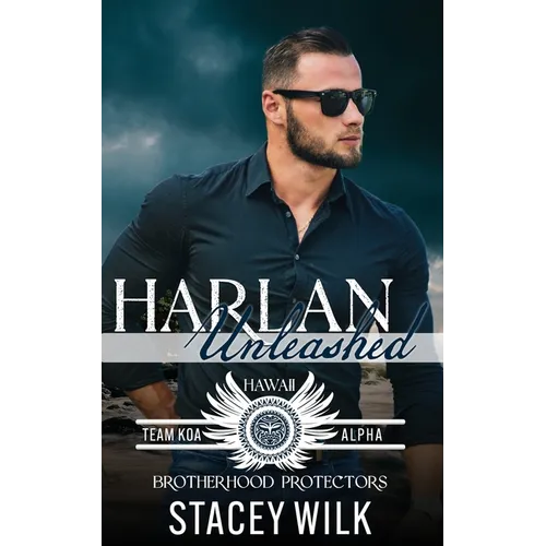 Harlan Unleashed: Brotherhood Protectors World