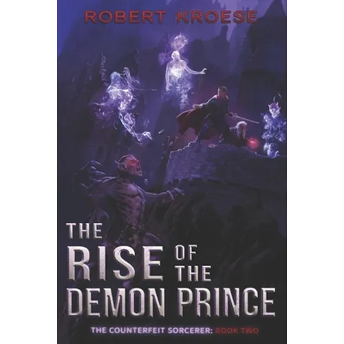 The Rise of the Demon Prince