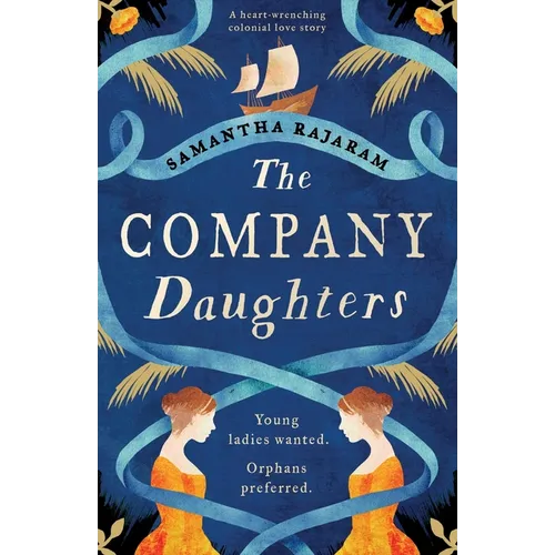 The Company Daughters: A heart-wrenching colonial love story