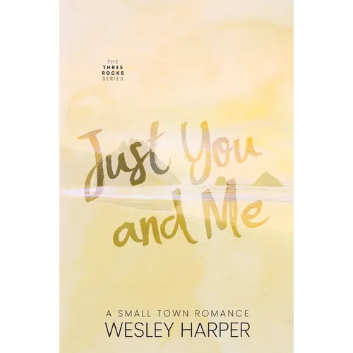 Just You and Me