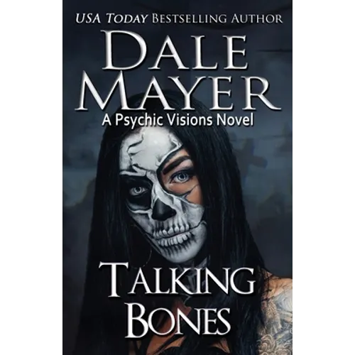Talking Bones: A Psychic Visions Novel