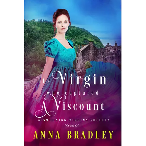 The Virgin Who Captured a Viscount