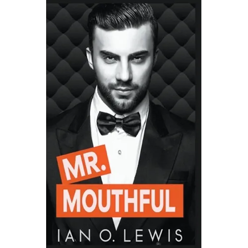 Mr. Mouthful