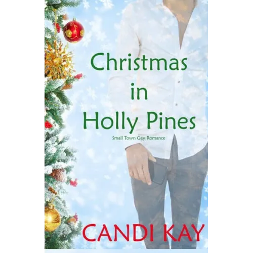 Christmas in Holly Pines (Small Town Gay Romance)