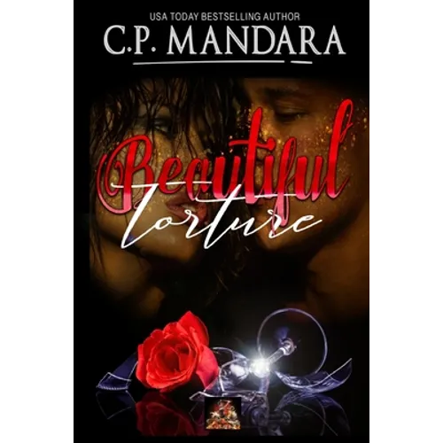 Beautiful Torture: Enemies to Lovers - Dark Romance Book 2