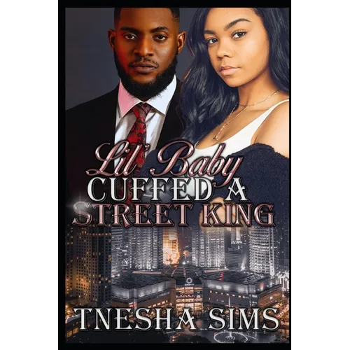 Lil' Baby Cuffed A Street King