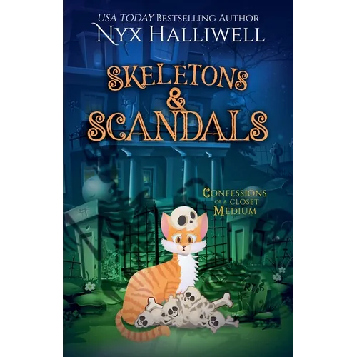Skeletons & Scandals