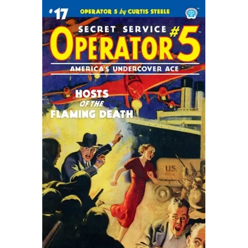Operator 5 #17: Hosts of the Flaming Death