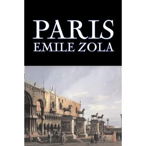 Paris by Emile Zola, Fiction, Literary, Classics