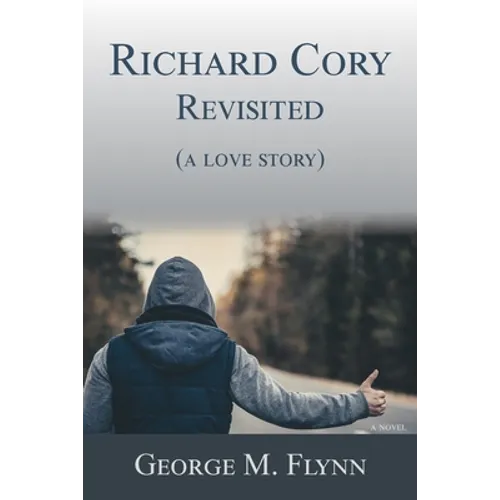 Richard Cory, Revisited (a love story)