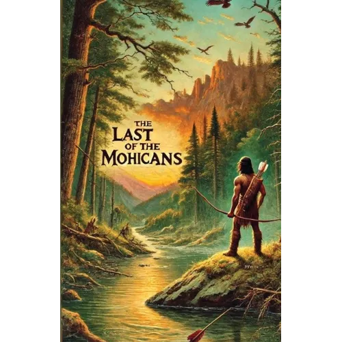 The Last Of The Mohicans(Illustrated)
