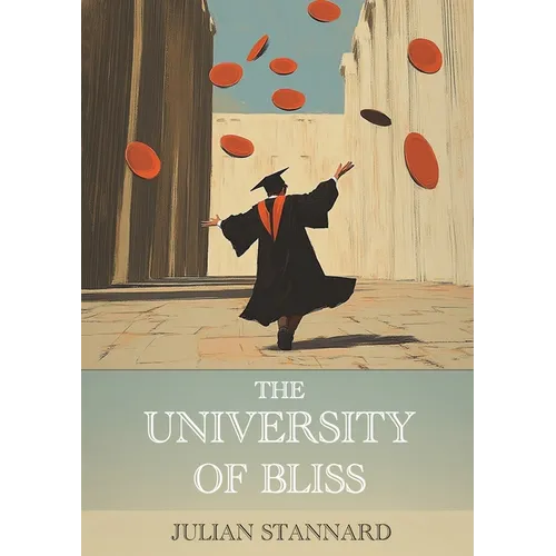 The University of Bliss
