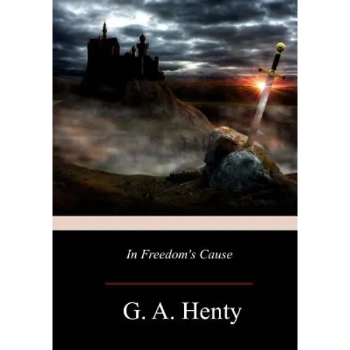In Freedom's Cause