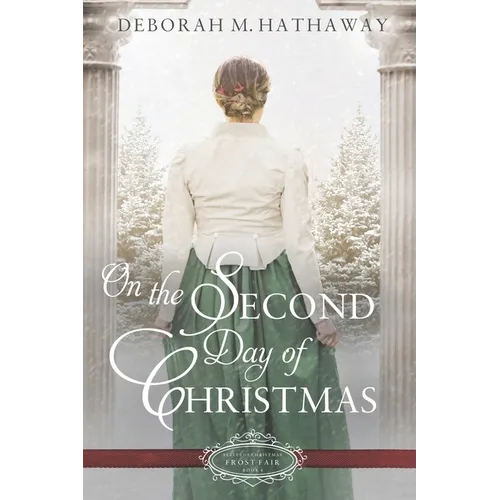 On the Second Day of Christmas: A Christmas Regency Romance