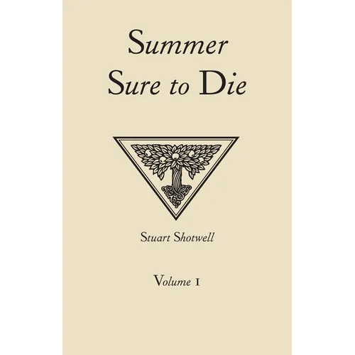 Summer Sure to Die: Volume 1