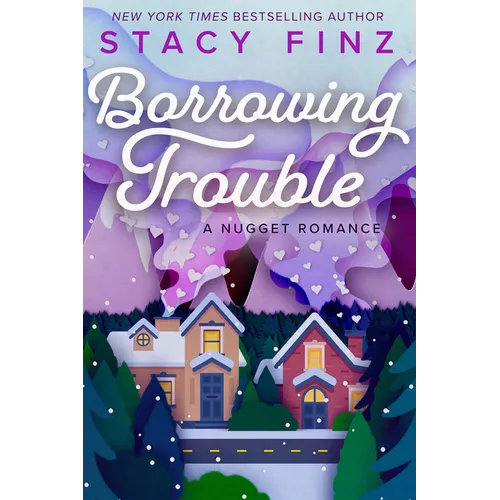 Borrowing Trouble