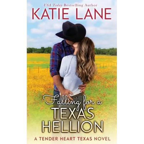 Falling for a Texas Hellion
