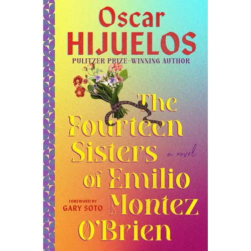 The Fourteen Sisters of Emilio Montez O'Brien