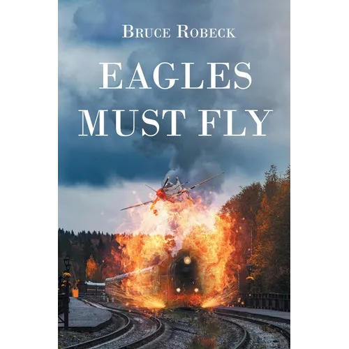 Eagles Must Fly
