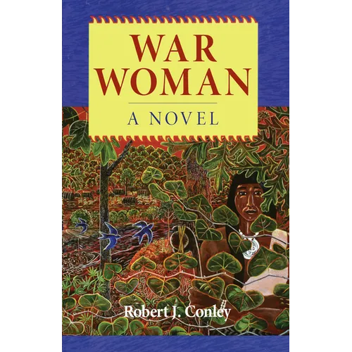 War Woman: A Novel of the Real People