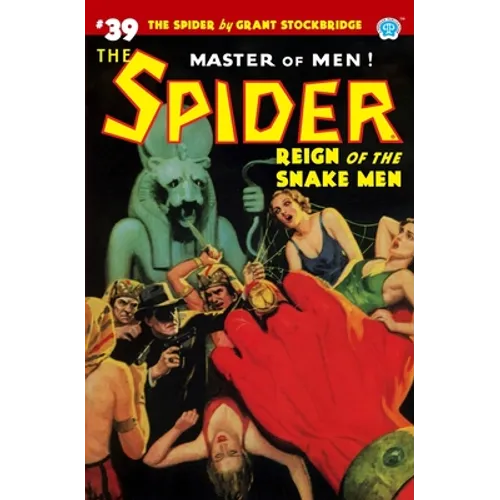 The Spider #39: Reign of the Snake Men