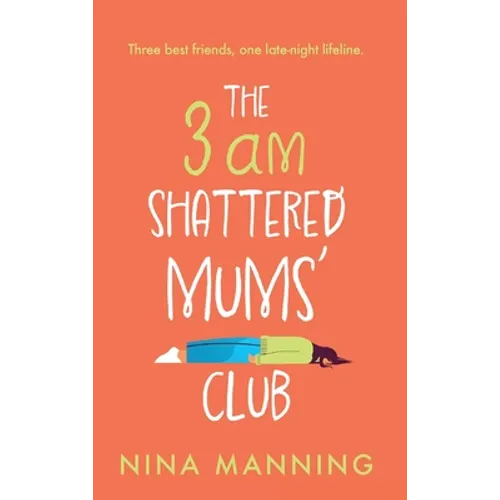 The 3am Shattered Mum's Club