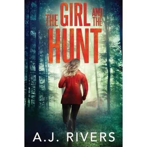The Girl and the Hunt