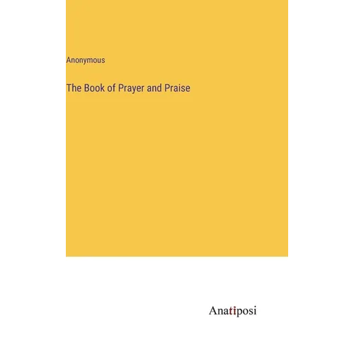 The Book of Prayer and Praise
