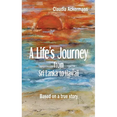 A Life's Journey from Sri Lanka to Hawaii