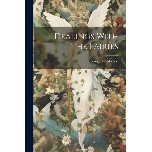 Dealings With The Fairies