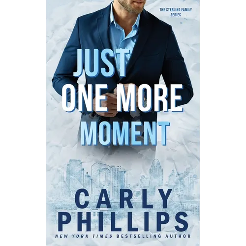 Just One More Moment