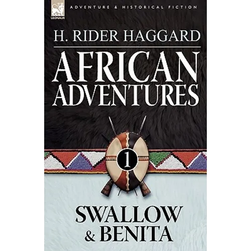 African Adventures: 1-Swallow & Benita