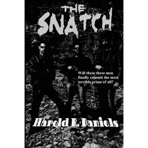 The Snatch: A Hard-Edged Tale of Kidnapping and Crime