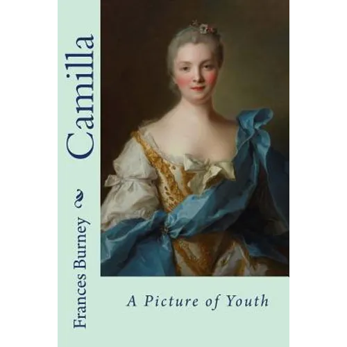 Camilla, or A Picture of Youth