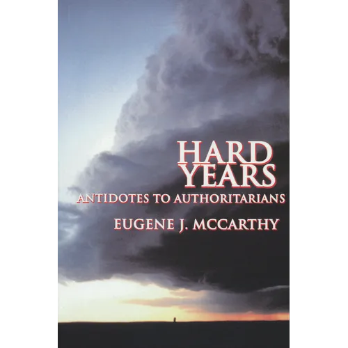 Hard Years - Antidotes to Authoritarians