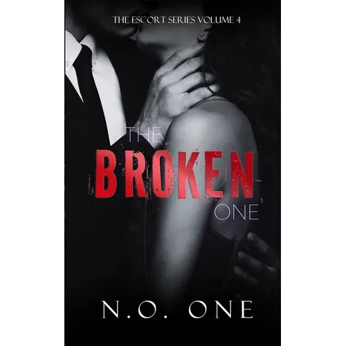 The Broken One: Dark, Seductive Romance