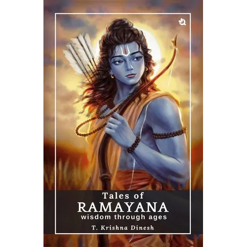 Tales of Ramayana: Wisdom through Ages